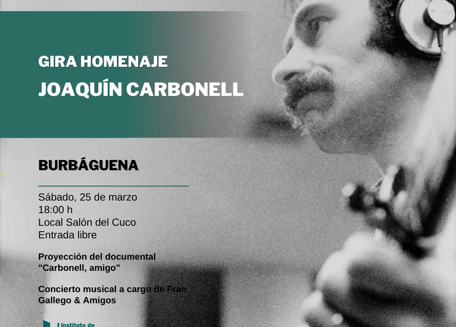 La gira homenaje a Joaquín Carbonell del IET llegará a Burbáguena este sábado 25 de marzo