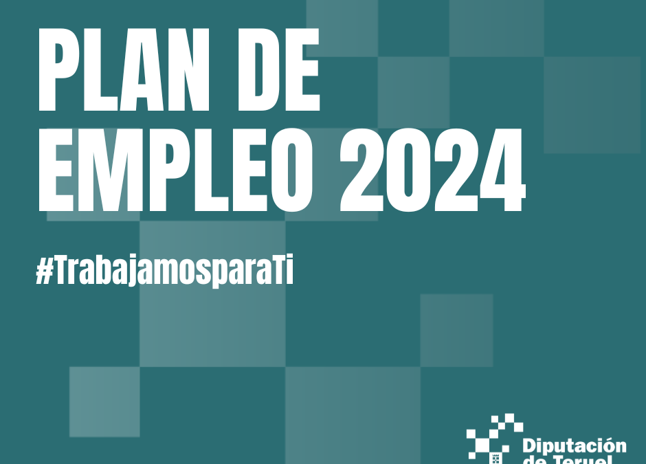 La DPT lanza una nueva convocatoria del Plan de Empleo de 2024 por 2,3 millones de euros